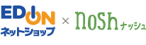 EDION × nosh